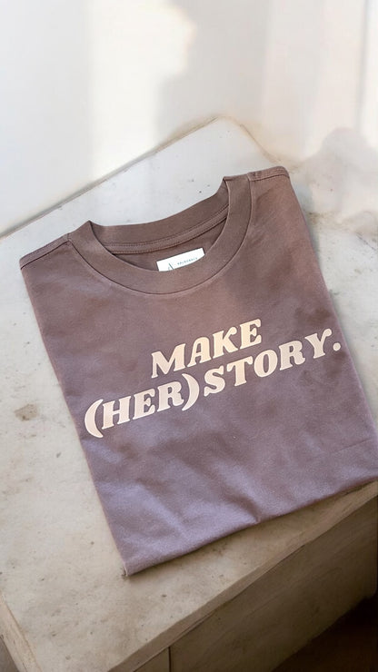 Make (HER)STORY - T-shirt