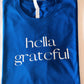 Hella Grateful T-shirt